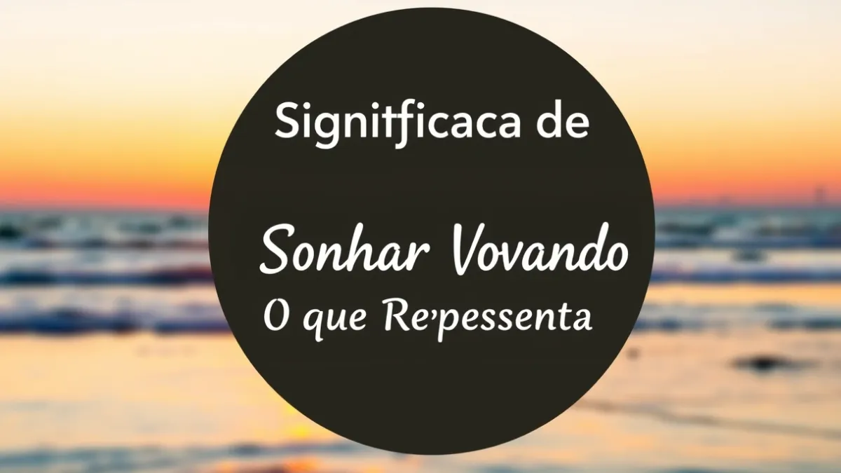 Significado de Sonhar Voando: O que Representa