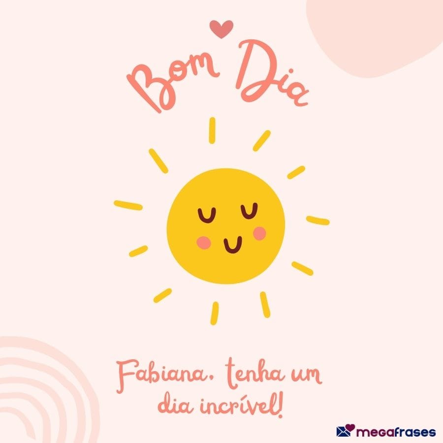 Mensagens de bom dia para Fabiana 3 imagem-de-bom-dia-para-fabiana